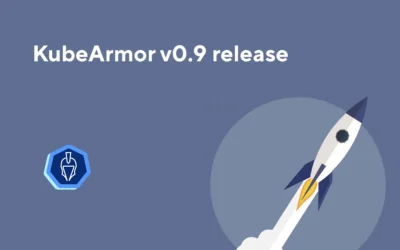 KubeArmor v0.9 Release