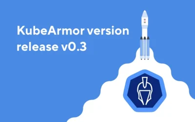 KubeArmor version release v0.3